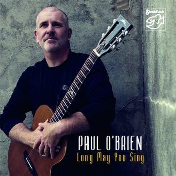 Long May You Sing - Paul O'Brien Music Album