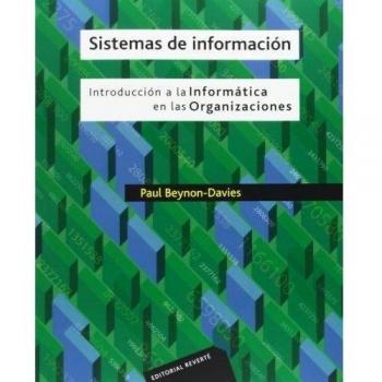 Sistemas de información: Introducción a la informática en las organizaciones