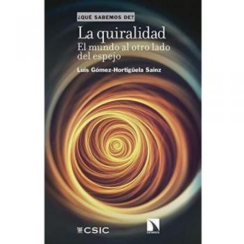LA QUIRALIDAD EL MUNDO AL OTRO LADO DEL ESPEJO