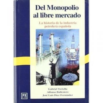 Del Monopolio Al Libre Mercado