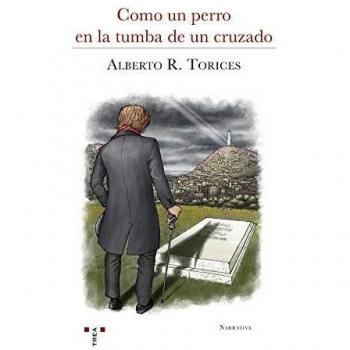 Como Un perro en La Tumba De Un Cruzado