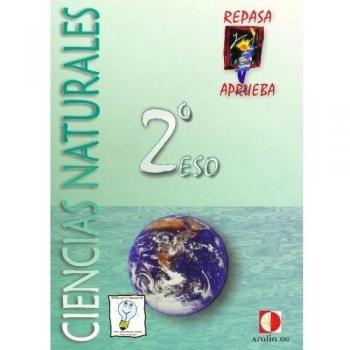 Repasa y aprueba, ciencias naturales, 2 ESO
