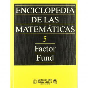 Enciclopedia De Las Matematicas - Tomo 5