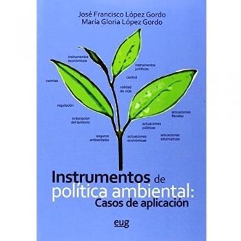 Instrumentos de Política ambiental: Casos de aplicación