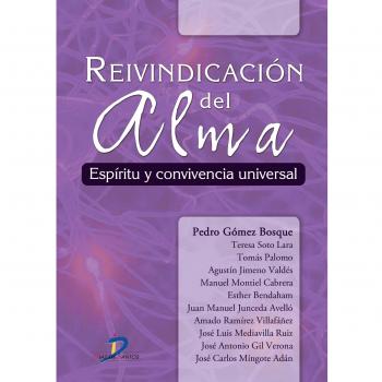 Reivindicación del alma: Espíritu y convivencia universal