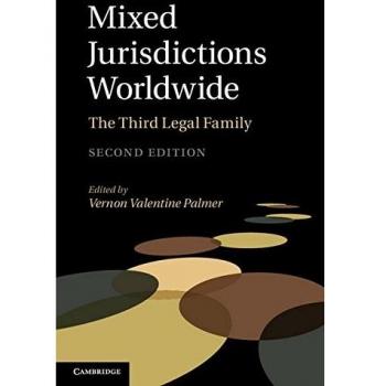 Mixed Jurisdictions Worldwide: The Third Legal Family