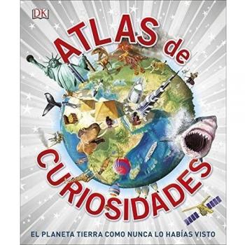 Atlas de curiosidades: El planeta tierra como nunca lo habías visto - Vv.aa.