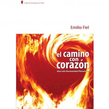 El Camino Con Corazon 3ª Ed.