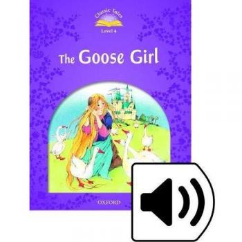 Classic Tales 4. The Goose Girl. MP3 Pack