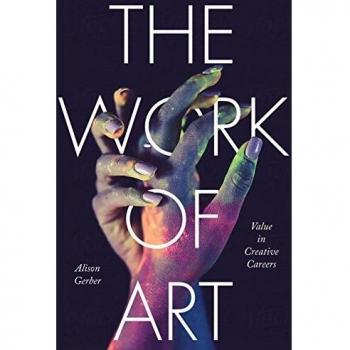 The Work of Art: Value in Creative Careers
