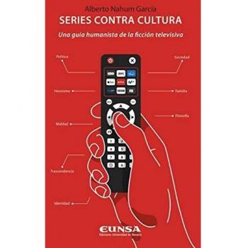 Series Contra Cultura: Una guía humanista de la ficción televisiva