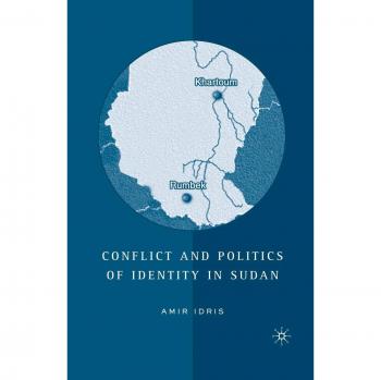 Conflict and Politics of Identity in Sudan