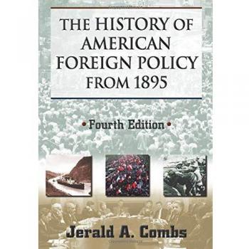 The History of American Foreign Policy from 1895