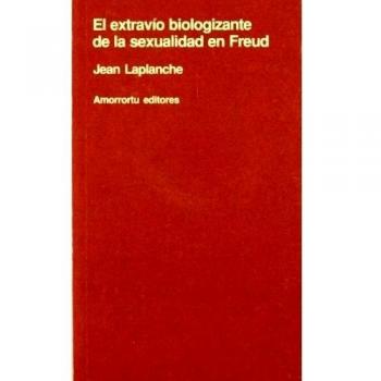 El Extravío Biologizante De La Sexualidad En Freud