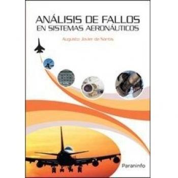 Análisis de fallos en sistemas aeronáuticos: Rústica - De Santis Augusto Javier
