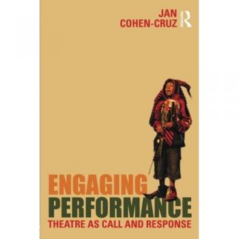 Engaging Performance: Theatre as call and response