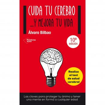 Cuida Tu Cerebro - Alvaro Bilbao