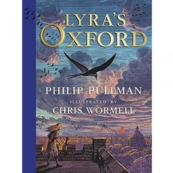 Lyra's Oxford: Edición Ilustrada de Philip Pullman