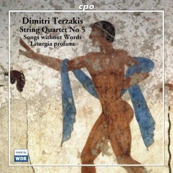 Dimitri Terzaki: String Quartet No. 5; Songs without Words, Liturgia profana - Varios
