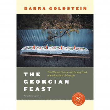The Georgian Feast: The Vibrant Culture and Savory Food of the Republic of Georgia