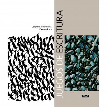 Juegos de escritura. Caligrafía experimental Tapa dura– 9 abr 2018 de Denise Lach - LACH, DENISE