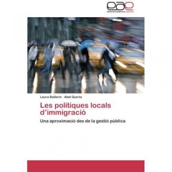 Les polítiques locals d’immigració: Una aproximació des de la gestió pública
