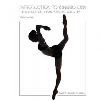 Kinesiology Fundamentals: Human Physical Activity Science (Second Revised Edition)