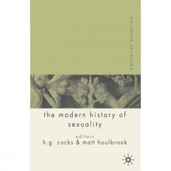 Palgrave Advances in the Modern History of Sexuality