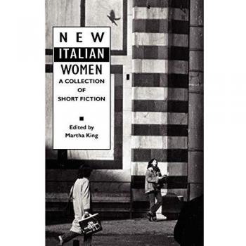 New Italian Women: A Collection of Short Fiction