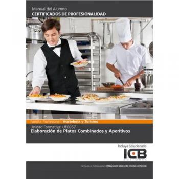 Uf0057: Elaboración de Platos Combinados y Aperitivos