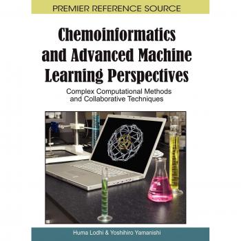 Advanced Chemoinformatics and Machine Learning: Complex Computational Methods and Collaborative Techniques