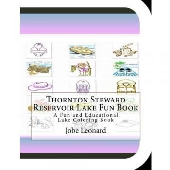 Thornton steward reservoir lake fun book a fun and educational lake coloring book