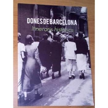 Dones de barcelona itineraris historics
