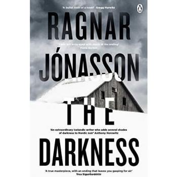 La Oscuridad: Si te gusta Saga Noren de The Bridge, entonces amarás a Hulda Hermannsdottir (Serie Hidden Iceland, Libro Uno)