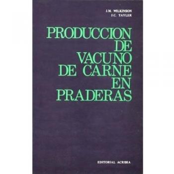 Producción de vacuno de carne en praderas