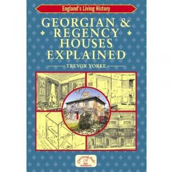 Georgian & Regency Houses Explained
