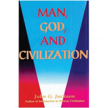 Man, God, & Civilization