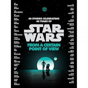 Star Wars: Desde un Cierto Punto de Vista - Edición Especial
