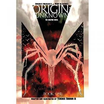 Origin: Unknown - Graphic Novel Volume 1 by Edward A. Holsclaw