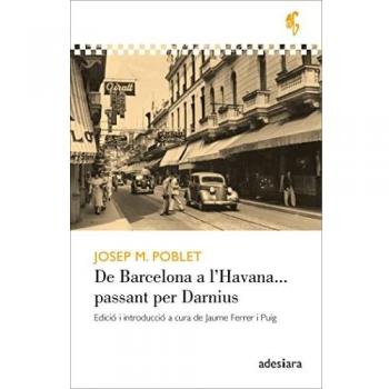 De Barcelona a l’Havana... passant per Darnius: 23 (DE COR A PENSA