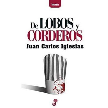DE LOBOS Y CORDEROS
