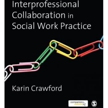 Interprofessional Collaboration in Social Work Practice