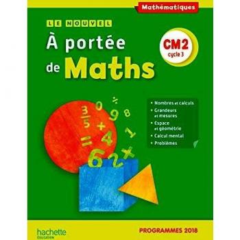 Matemáticas CM2 Ciclo 3: El Nuevo A Porté de Matemáticas - Manual del Estudiante (Edición 2019)