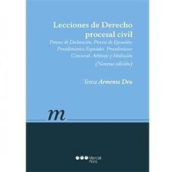 Lecciones de Derecho procesal civil: Proceso de Declaración, Proceso de Ejecución y Procesos Especiales