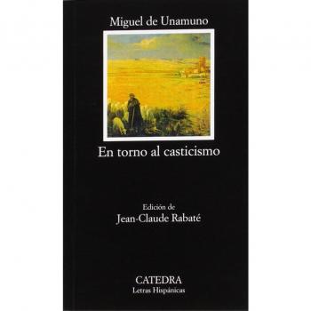 En torno al casticismo / The Return to Love of Purity: 582