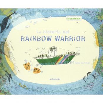 La historia del Rainbow Warrior - Rocio Martinez Perez
