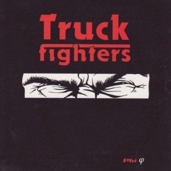 Phi - Truckfighters
