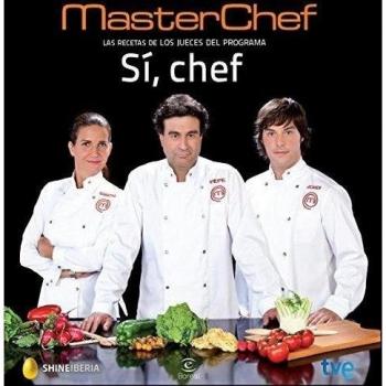 Sí, Chef. Las Recetas De Los Jueces