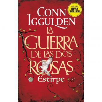 La Guerra de las dos rosas. Estirpe - Iggulden, Conn