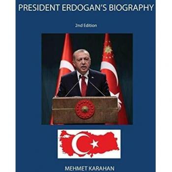 Biografía de Presidente Erdogan por Mehmet Karahan